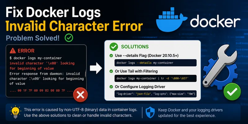 How to Fix Docker Logs Error: invalid character 'l' after object key:value pair