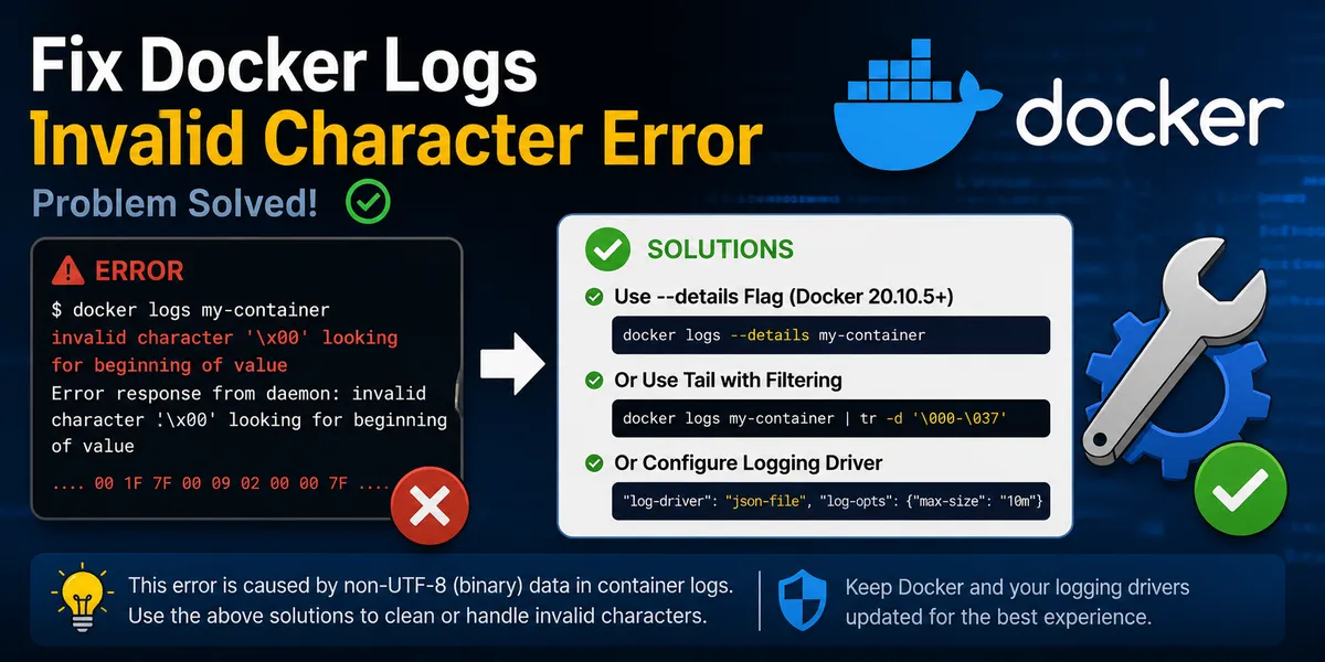 How to Fix Docker Logs Error: invalid character 'l' after object key:value pair
